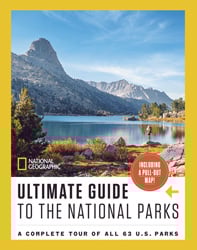 Ultimate Guide to the National Parks